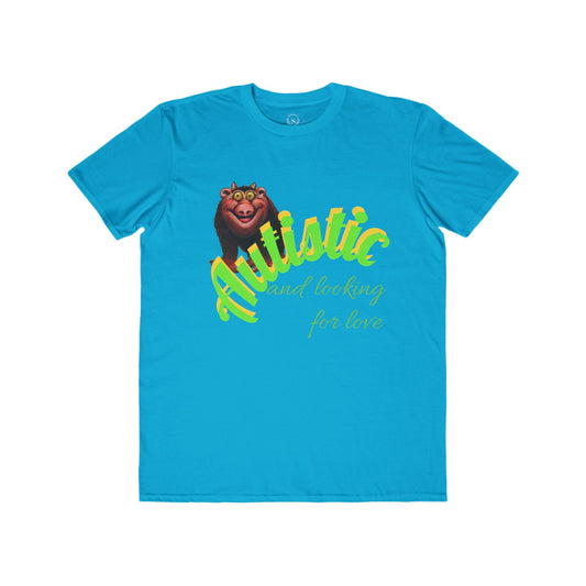 Autistic and Looking for Love Lightweight Fashion Tee